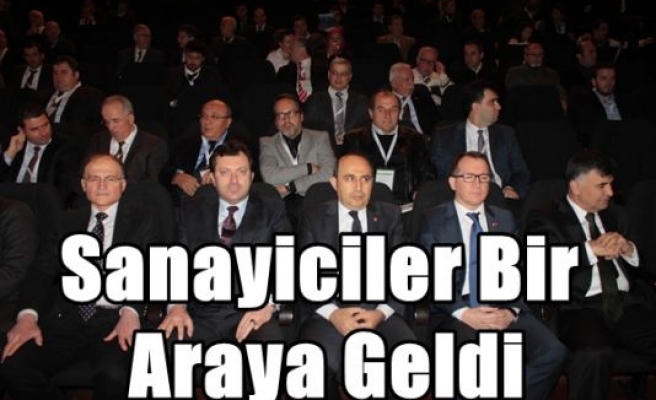 Sanayiciler Bir Araya Geldi