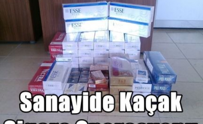 Sanayide Kaçak Sigara Operasyonu