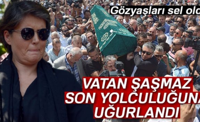 Şaşmaz son yolculuğuna uğurlandı