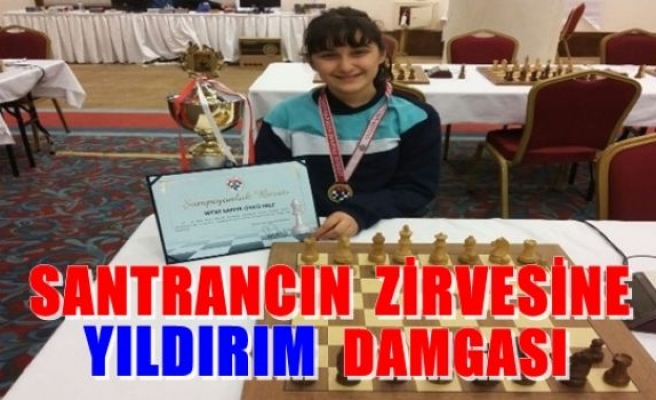 Satrancın Zirvesine Yıldırım Damgası