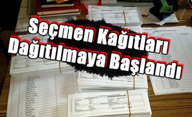 Seçmen Kağıtları Dağıtılmaya Başlandı