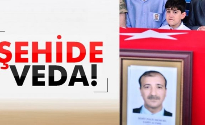 Şehide veda!