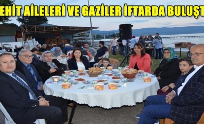 ŞEHİT AİLELERİ VE GAZİLER İFTARDA BULUŞTU