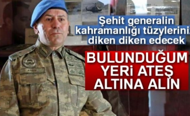 Şehit Tümgeneral Aydın'ın büyük kahramanlığı