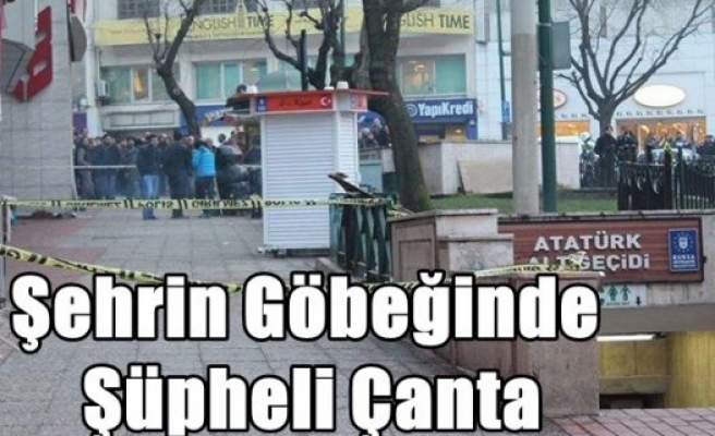 Şehrin Göbeğinde Şüpheli Çanta