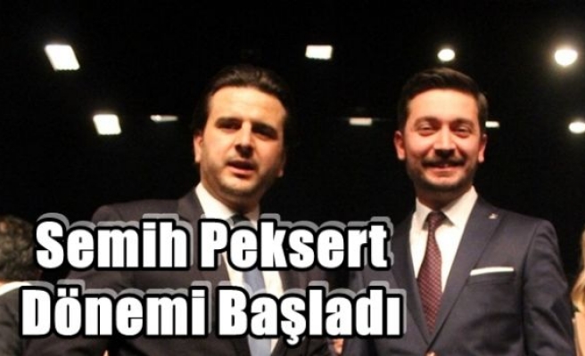 Semih Peksert Dönemi Başladı