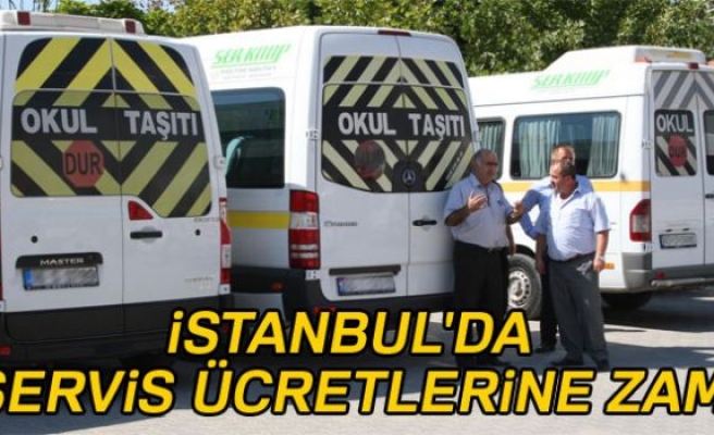 Servis ücretlerine yüzde 12,7 zam