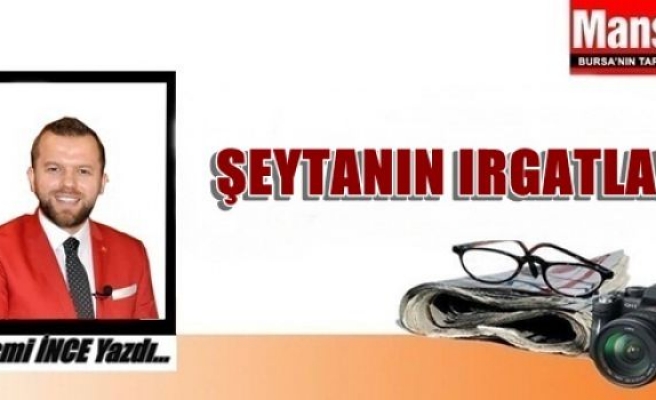 Şeytanın Irgatları