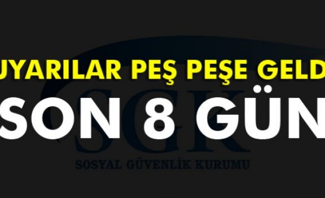 SGK’dan 25 Kasım uyarısı