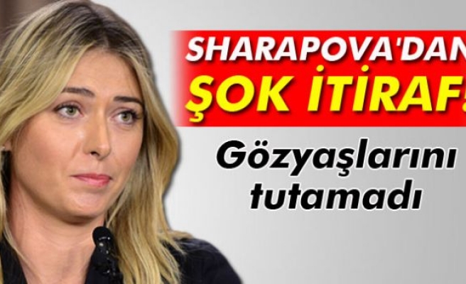 Sharapova'dan şok doping itirafı