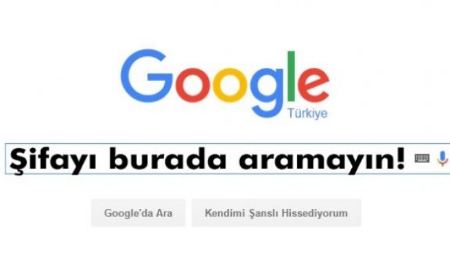 Şifayı Google'da aramak da hastalık