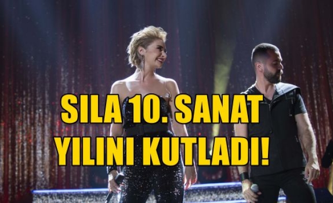 SILA 10. SANAT YILINI KUTLADI!