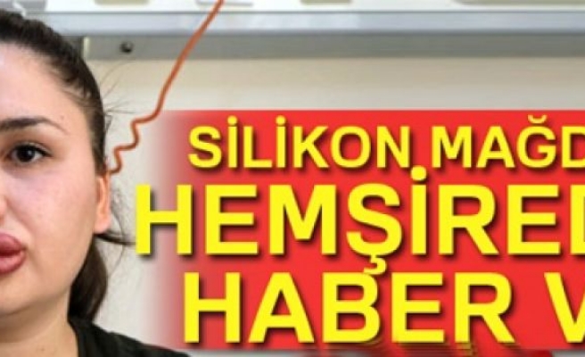 Silikon Mağduru Hemşire Yarın Taburcu Edilecek