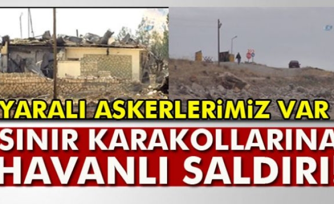 Sınır Karakollarına Havanlı Saldırı!