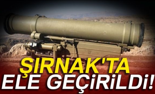 ŞIRNAK'TA ELE GEÇİRİLDİ!