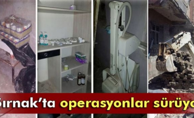 Şırnak’ta operasyonlar sürüyor