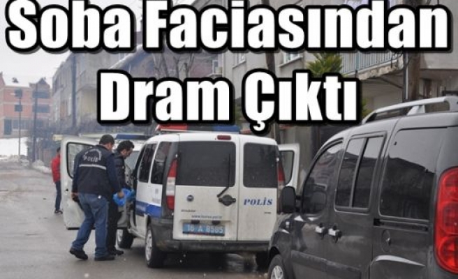 Soba Faciasından Dram Çıktı