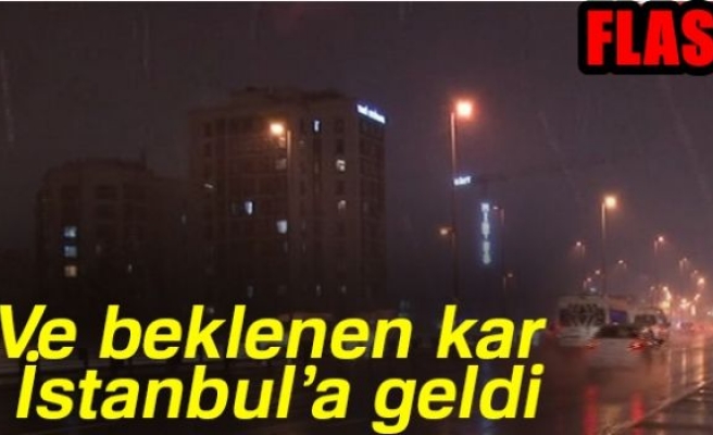 Son dakika! İstanbul'a ilk kar yağdı