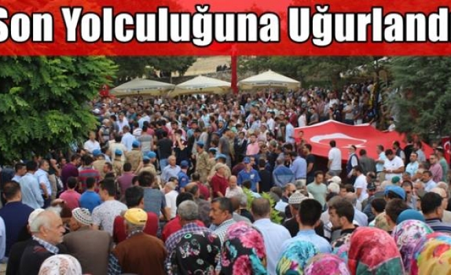 Son Yolculuğuna Uğurlandı 