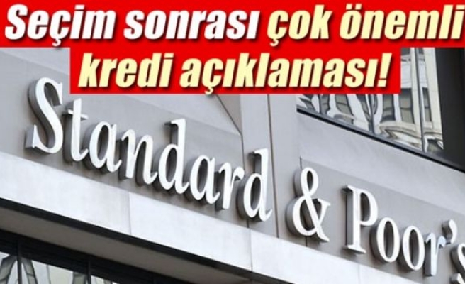 S&P’den ’Türkiye’ açıklaması