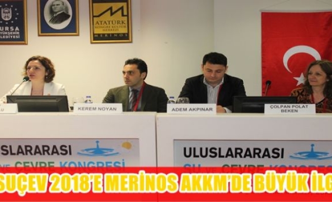 SUÇEV 2018’E MERİNOS AKKM’DE BÜYÜK İLGİ