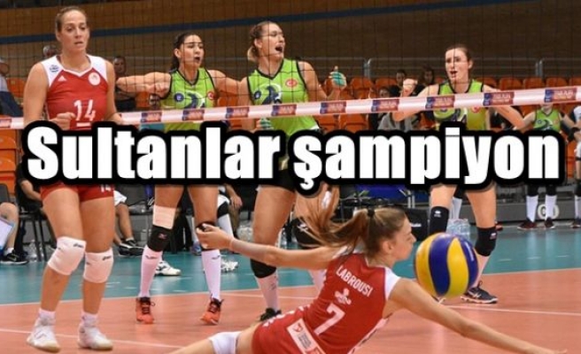 Sultanlar şampiyon