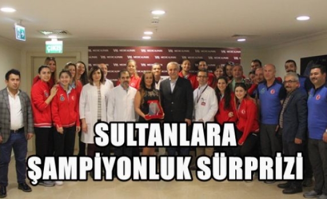 Sultanlara Şampiyonluk Sürprizi