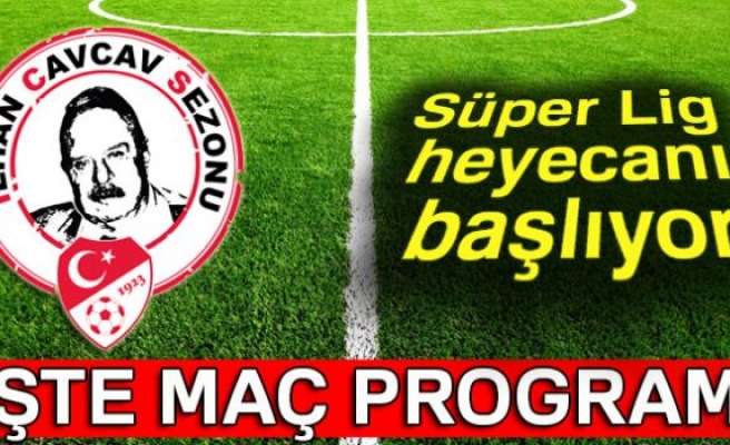 Süper Lig Başlıyor