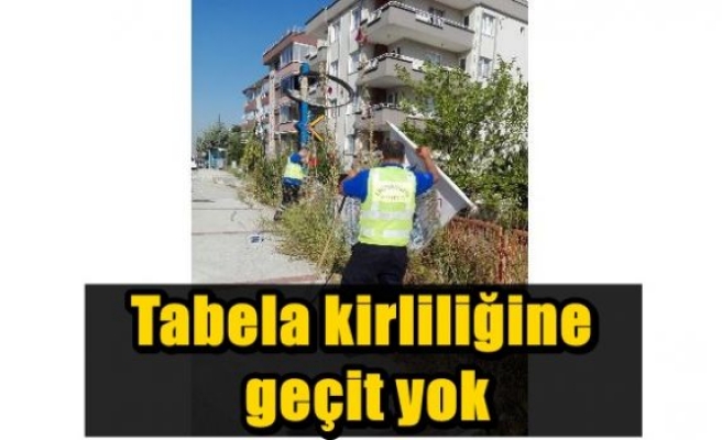 Tabela kirliliğine geçit yok