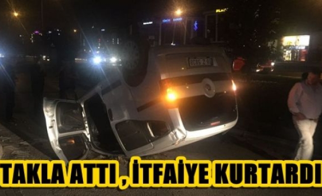 Takla attı, itfaiye kurtardı