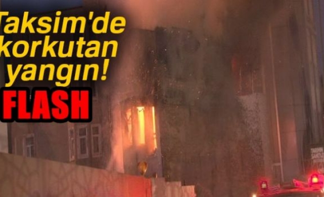 Taksim'de bir binada yangın çıktı