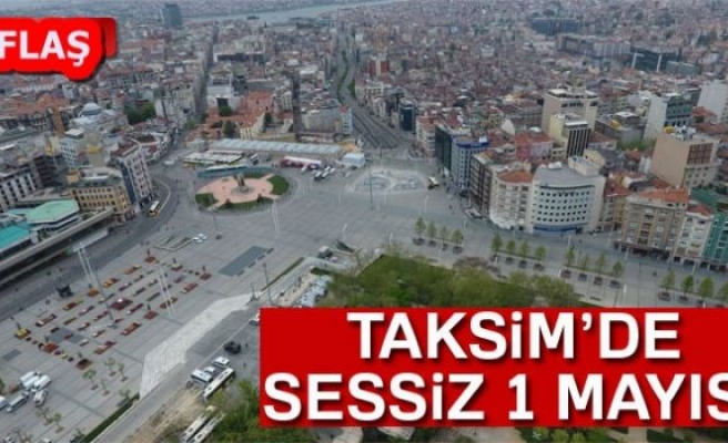 Taksim'de Sessiz 1 Mayıs!