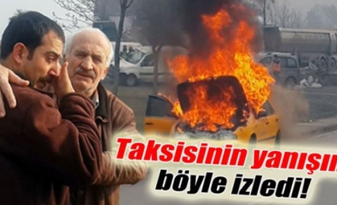 Taksisinin yanışını gözyaşları içinde izledi