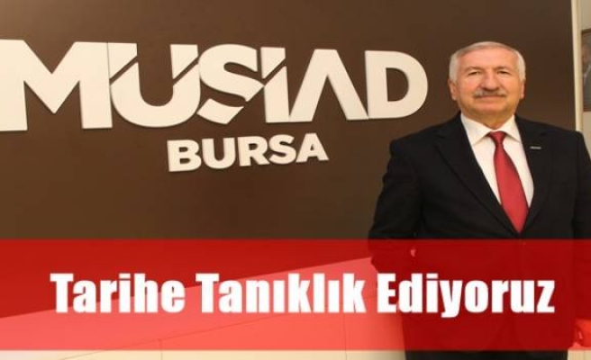  Tarihe Tanıklık Ediyoruz