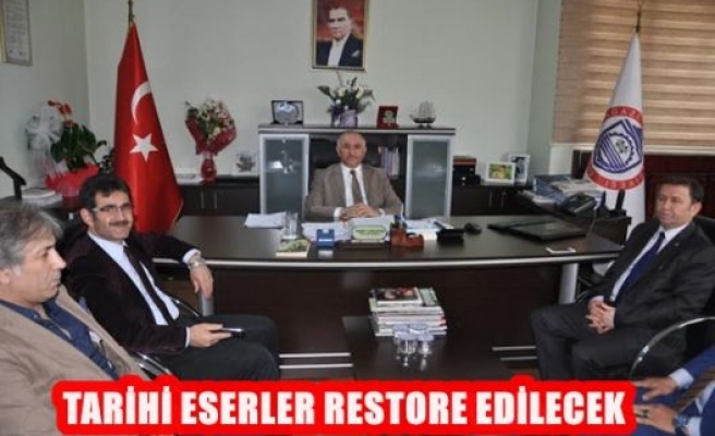 Tarihi Eserler Restore Edilecek