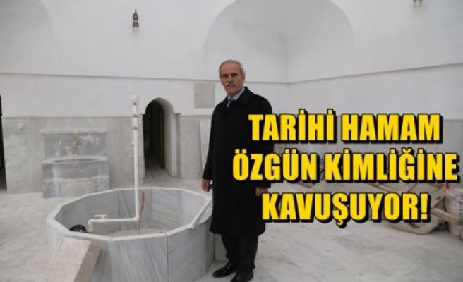 Tarihi Hamam Özgün Kimliğine Kavuşuyor