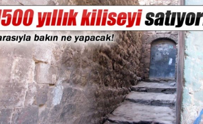 Tarihi kiliseyi satıp cami yaptıracak