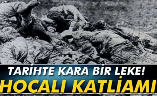 Tarihte kara bir leke: Hocalı Katliamı