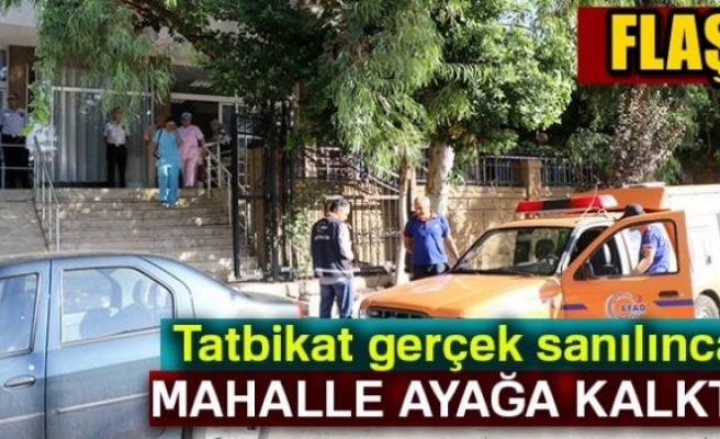  Tatbikat mahalleyi ayağa kaldırdı