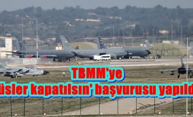 TBMM'ye 'üsler kapatılsın' başvurusu yapıldı