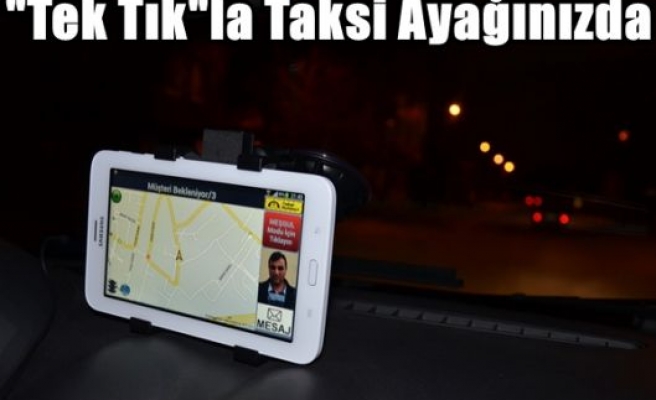 “Tek Tık“la Taksi Ayağınızda