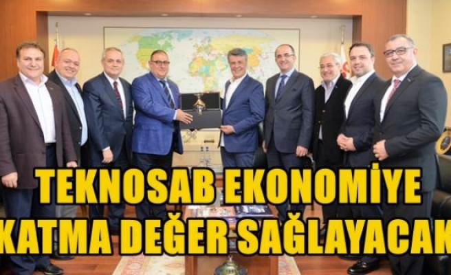 TEKNOSAB Ekonomiye Katma Değer Sağlayacak