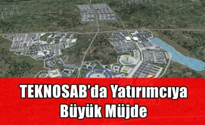 TEKNOSAB’da Yatırımcıya Büyük Müjde