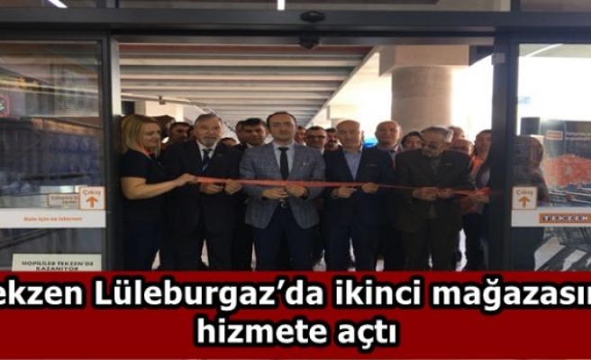 Tekzen Lüleburgaz’da ikinci mağazasını hizmete açtı