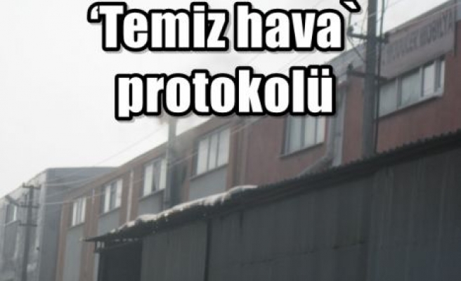 ‘Temiz hava` protokolü