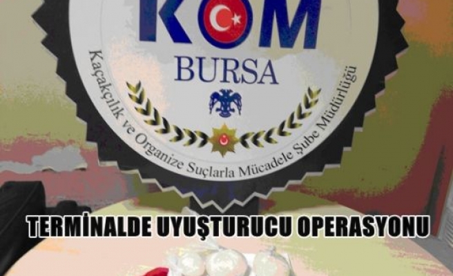 Terminalde uyuşturucu operasyonu