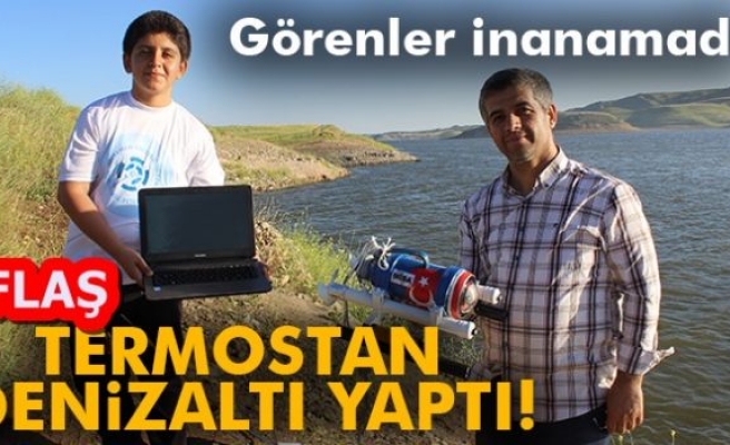 TERMOSTAN DENİZALTI YAPTI!