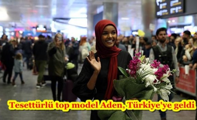 Tesettürlü top model Aden, Türkiye'ye geldi