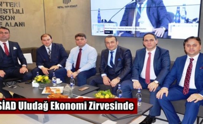 TESİAD Uludağ Ekonomi Zirvesinde