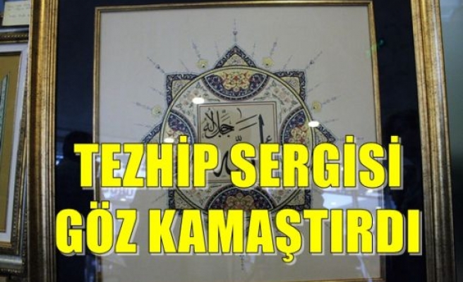 Tezhip Sergisi Göz Kamaştırdı